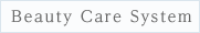 Beauty Care System